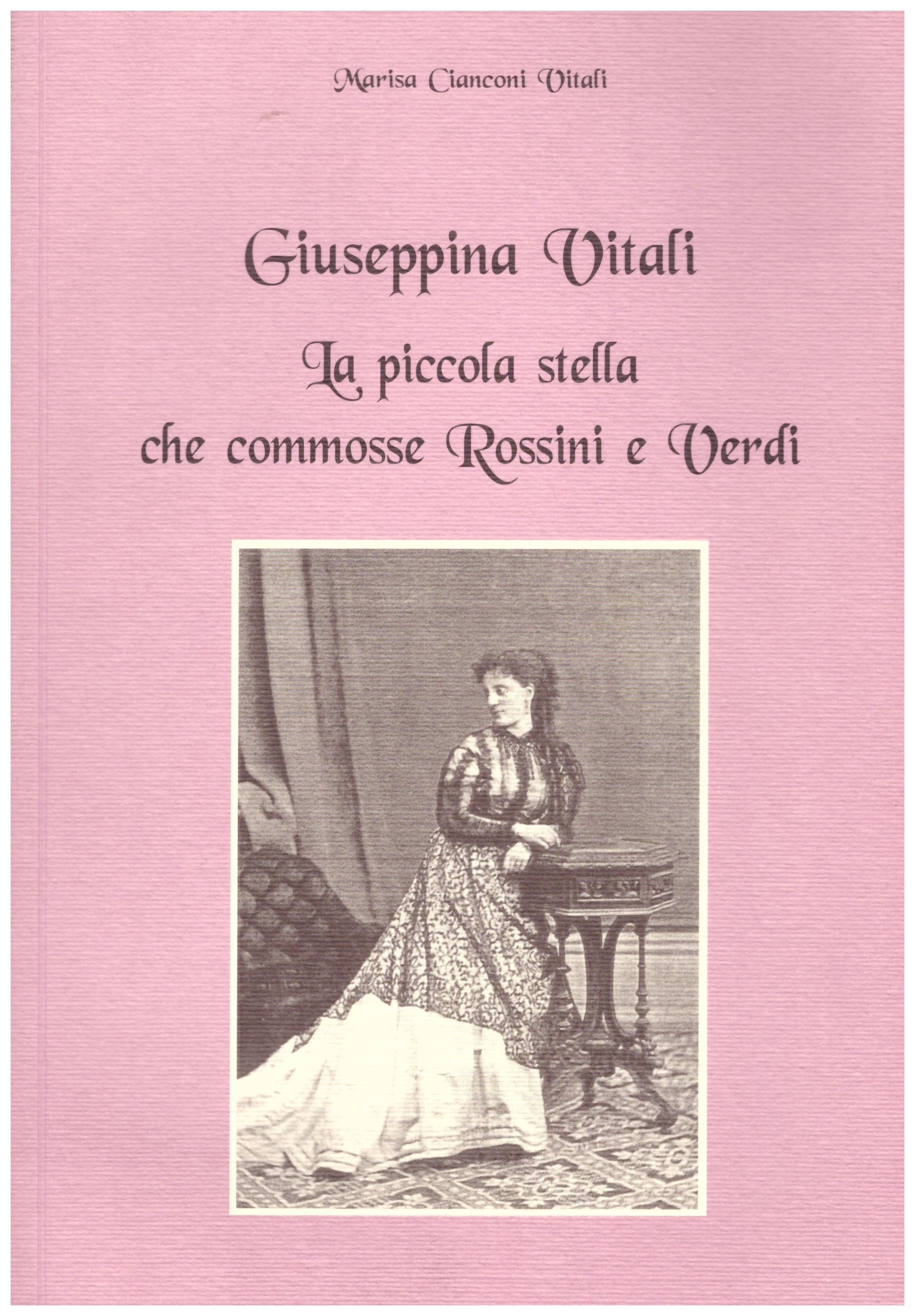 Giuseppina Vitali, la piccola stella che commosse Rossini e Verdi